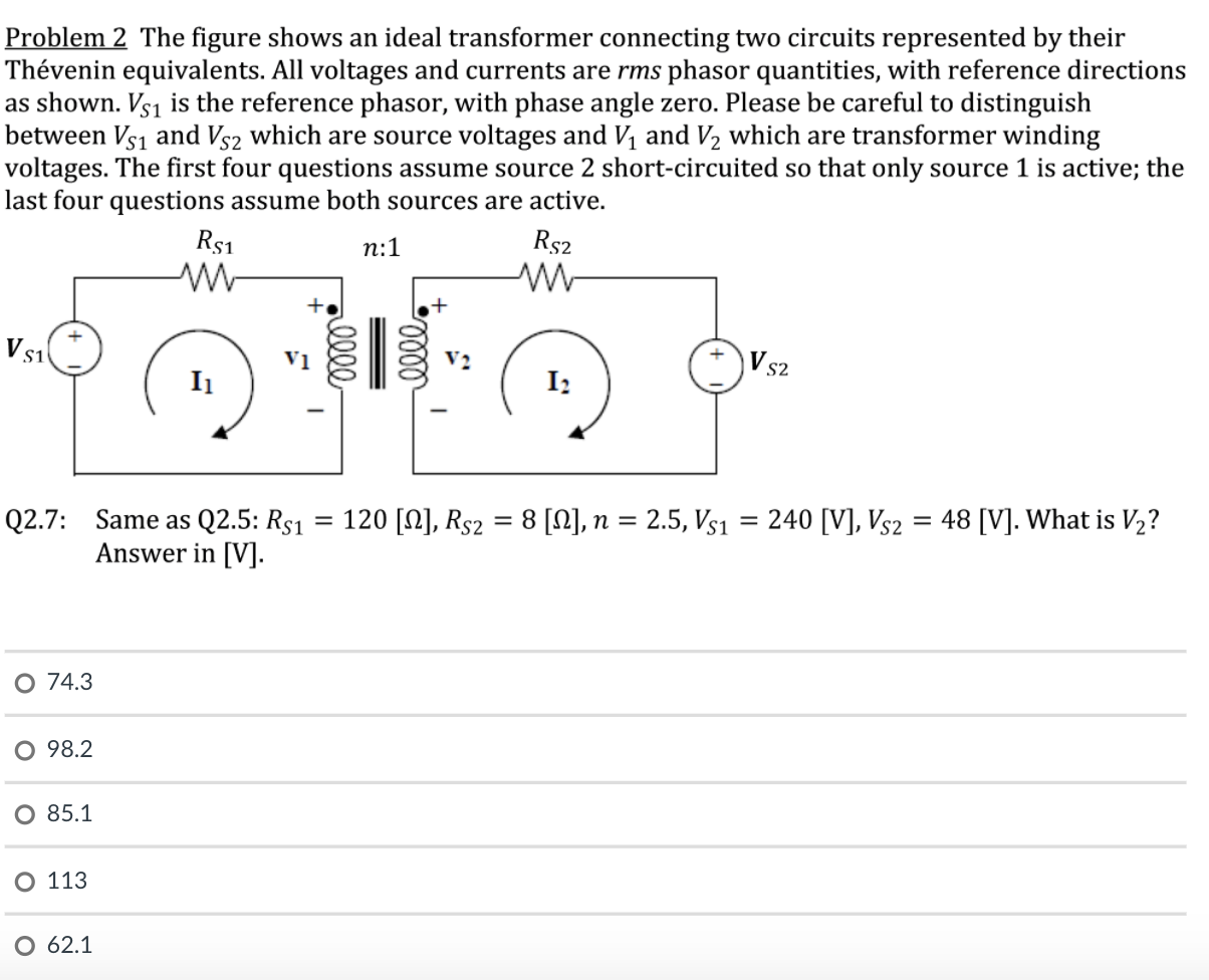 Solved Problem 2 The Figure Shows An Ideal Transformer | Chegg.com