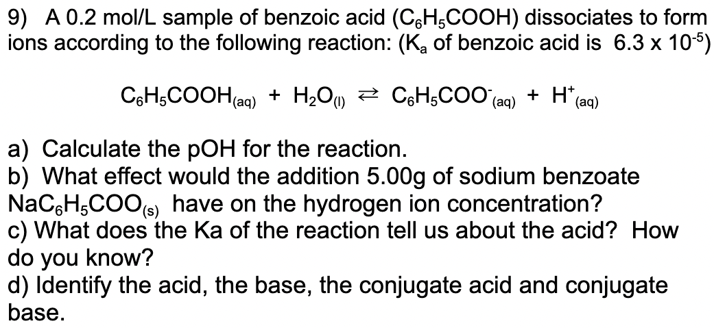 Solved 9) A 0.2 Mol/L Sample Of Benzoic Acid (C6H5COOH) | Chegg.com