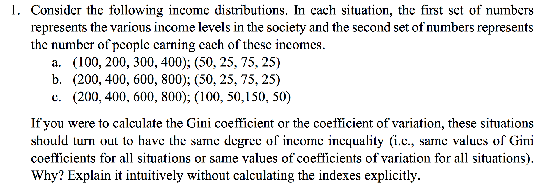 Solved 1. Consider the following income distributions. In | Chegg.com