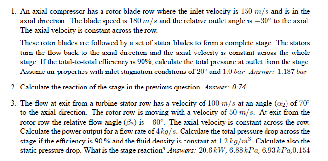 Solved 1. An axial compressor has a rotor blade row where | Chegg.com