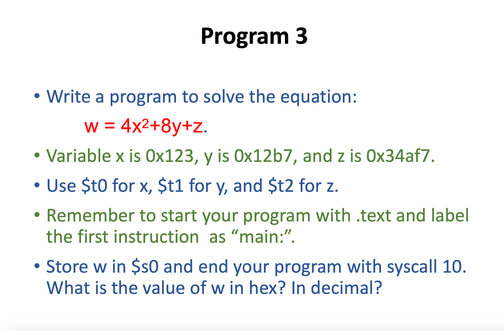 Solved Program 3 Write a program to solve the equation: w = | Chegg.com