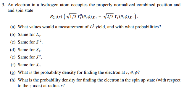 Solved 3. An electron in a hydrogen atom occupies the | Chegg.com