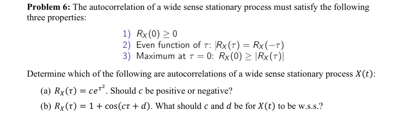 Problem 6: The autocorrelation of a wide sense | Chegg.com