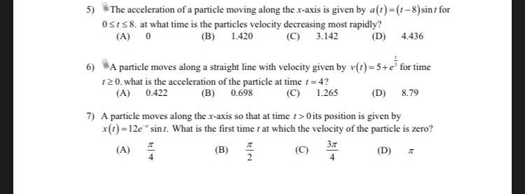 Solved 5) The acceleration of a particle moving along the | Chegg.com