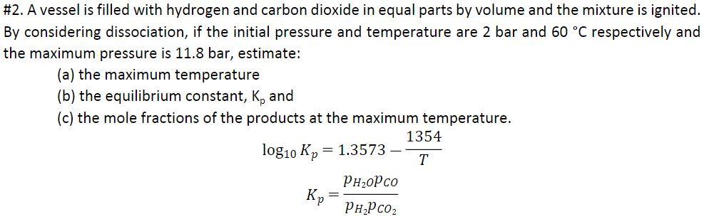 Solved #2. A vessel is filled with hydrogen and carbon | Chegg.com