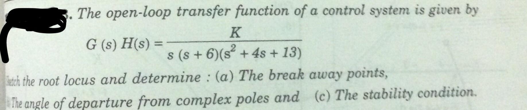 Solved - The open-loop transfer function of a control system | Chegg.com