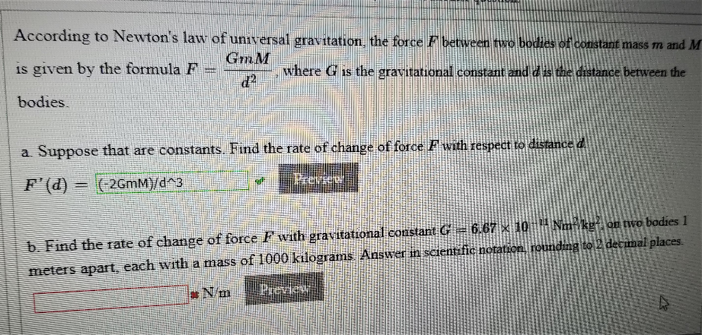 Solved According To Newton S Law Of Universal Gravitation Chegg Com