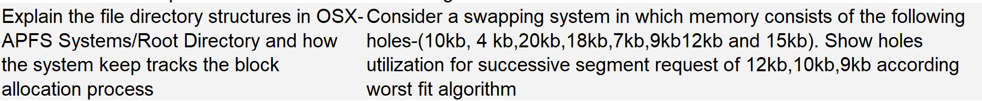 Solved Explain the file directory structures in OSX-APFS | Chegg.com
