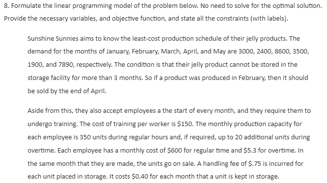 Solved Eormulate the linear programming model of the problem | Chegg.com