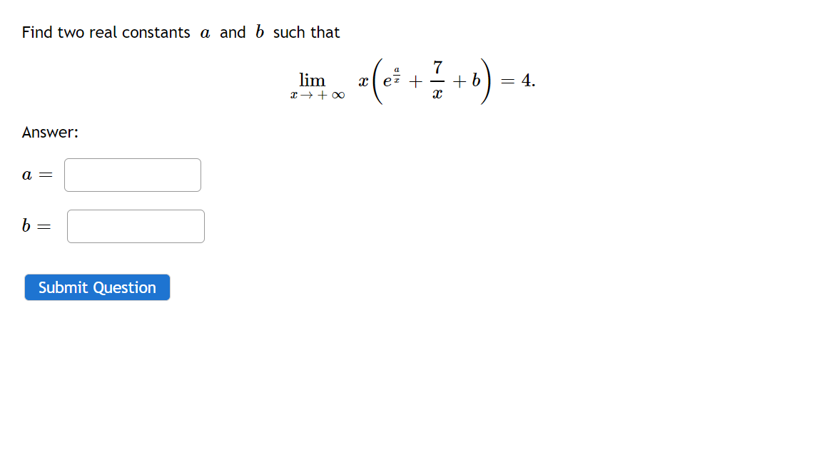 Solved Find Two Real Constants A And B Such That Answer: A = | Chegg.com