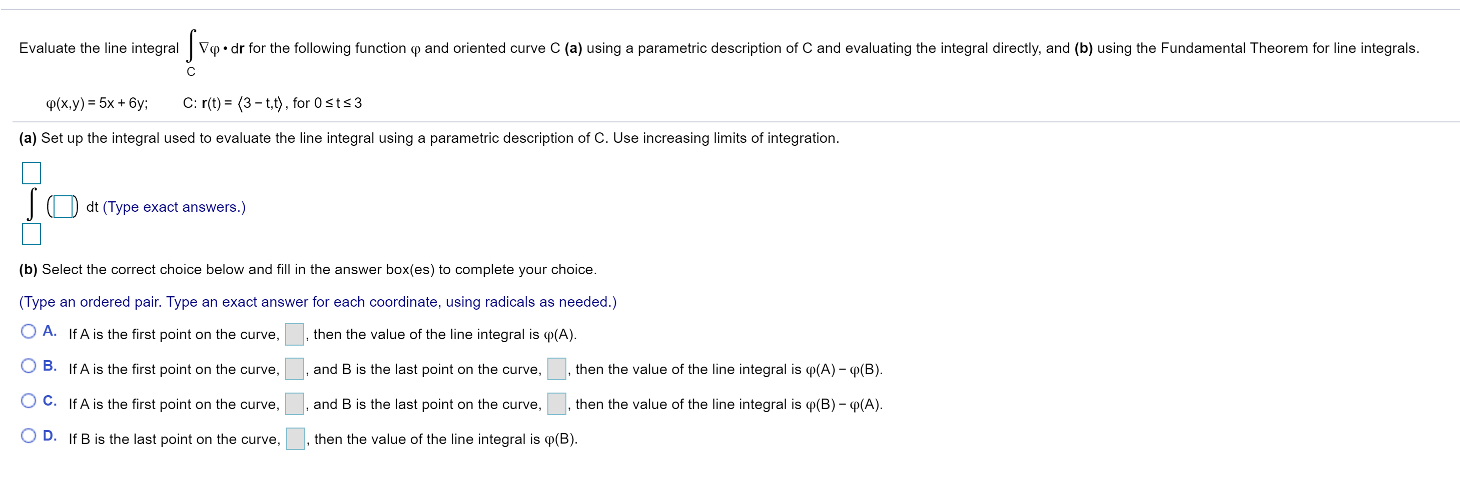 Solved Evaluate The Line Integral Vo Dr For The Followin Chegg Com