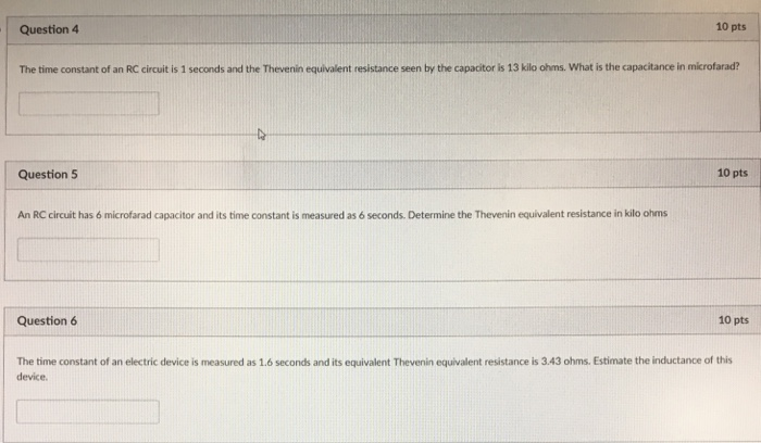 Solved Question 4 10 pts The time constant of an RC circuit | Chegg.com