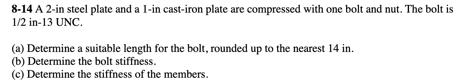 Solved 8-14 A 2-in steel plate and a 1-in cast-iron plate | Chegg.com