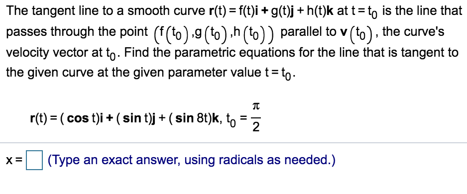 Solved The Tangent Line To A Smooth Curve Bold R Left Par Chegg Com