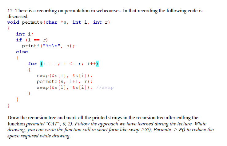 Solved 12. There is a recording on permutation in | Chegg.com