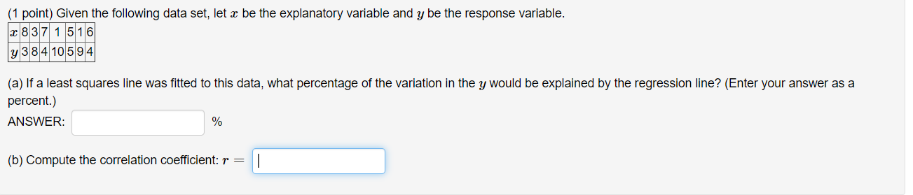 Solved (1 point) Given the following data set, let x be the | Chegg.com