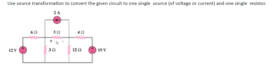 Solved Use source transformation to convert the given | Chegg.com