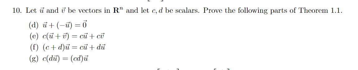 Solved 10. Let u and v be vectors in Rn and let c,d be | Chegg.com