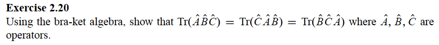 Solved Exercise 2.20 Using The Bra-ket Algebra, Show That | Chegg.com