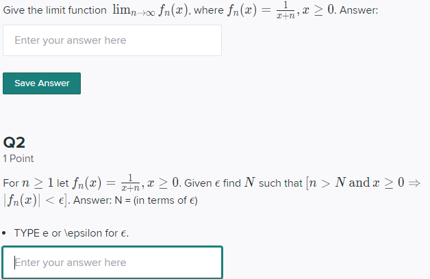 Solved Give the limit function limn→∞ fn(x), where fn(x) = | Chegg.com