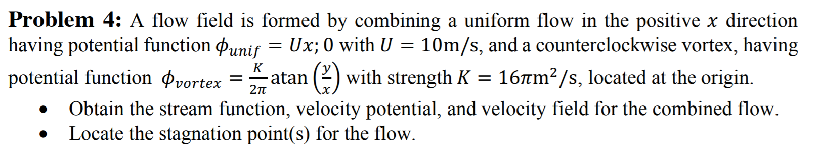Solved Problem 4: A flow field is formed by combining a | Chegg.com