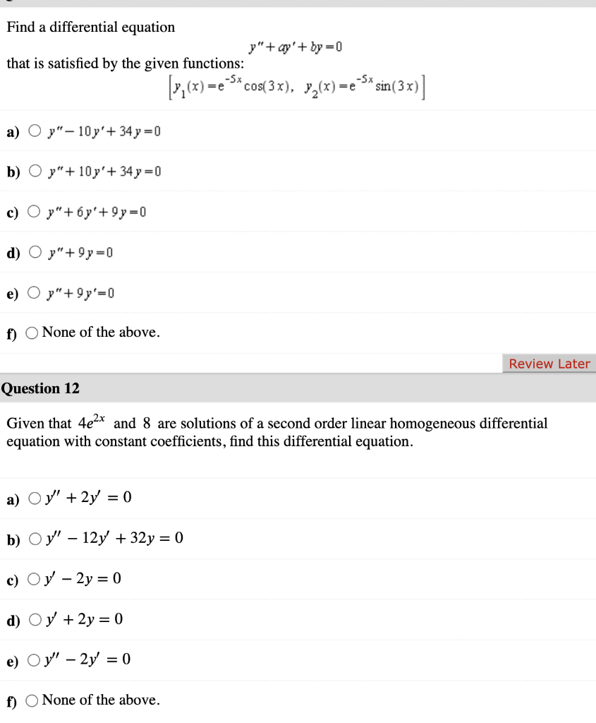 Solved Find a differential equation that is satisfied by the | Chegg.com