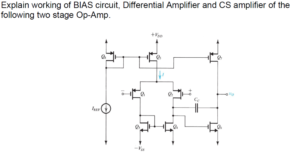 Solved Explain working of BIAS circuit, Differential
