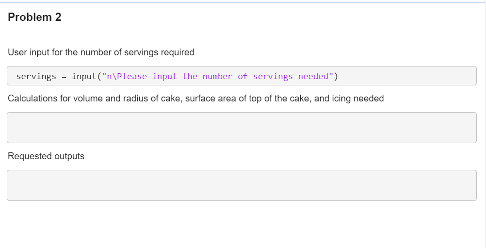 Solved Problem 2 of 3: Cake Calculator After your success | Chegg.com