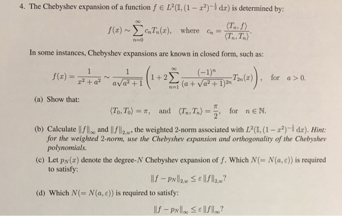 Solved 4. The Chebyshev expansion of a function fe (I, (1-- | Chegg.com
