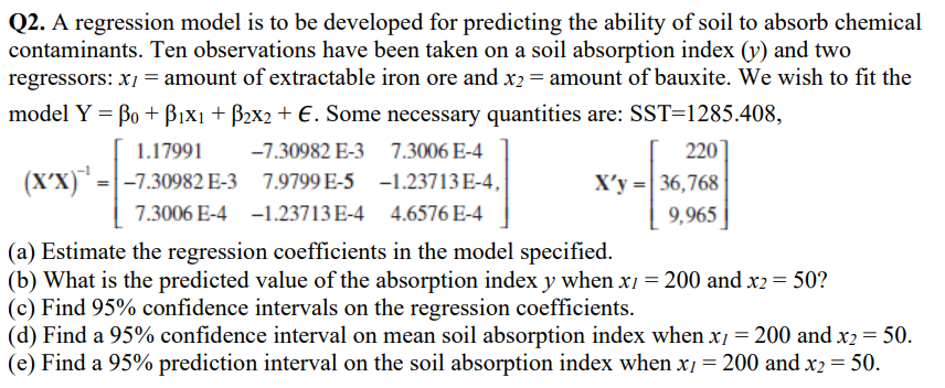 Solved Q2. A regression model is to be developed for | Chegg.com