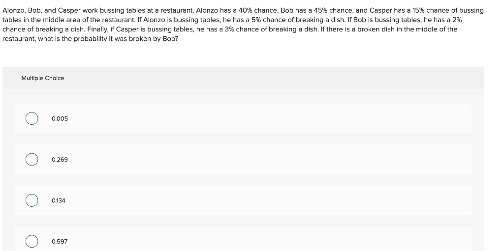 Solved Alonzo, Bob, and Casper work bussing tables at a | Chegg.com