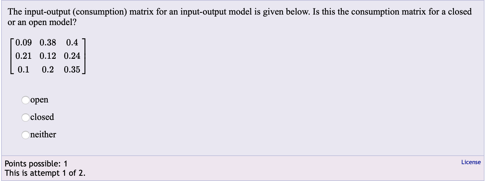 Solved The input-output (consumption) matrix for an | Chegg.com