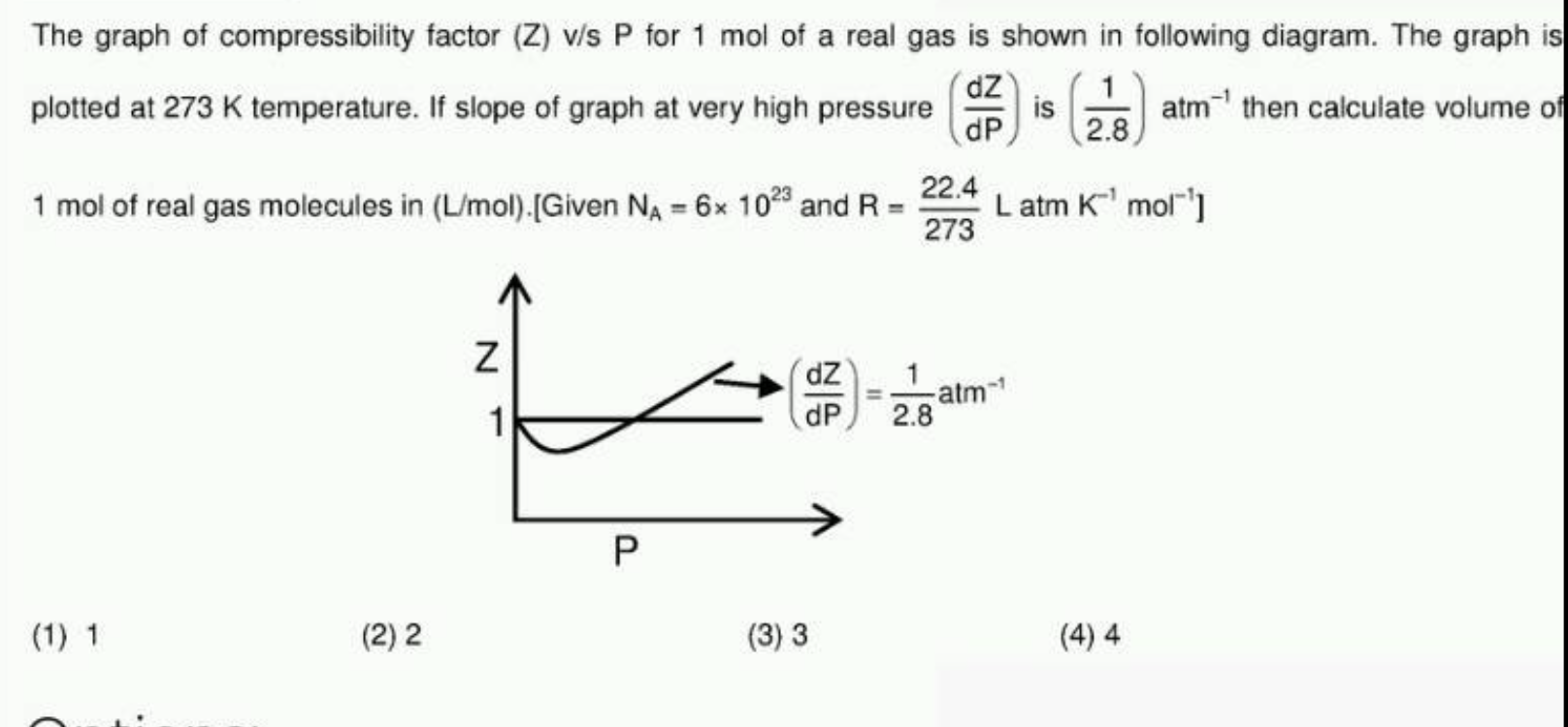 117. Compressibility factor H, behaving as rea gas is 1) 1 RTV 3) 1+- RT 4)  (1-a) 18. If V is the observed molor unlum