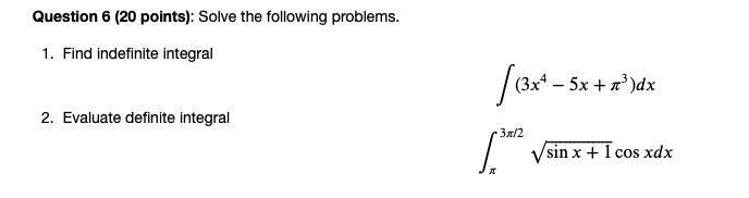 Solved Question 6 (20 points): Solve the following problems. | Chegg.com