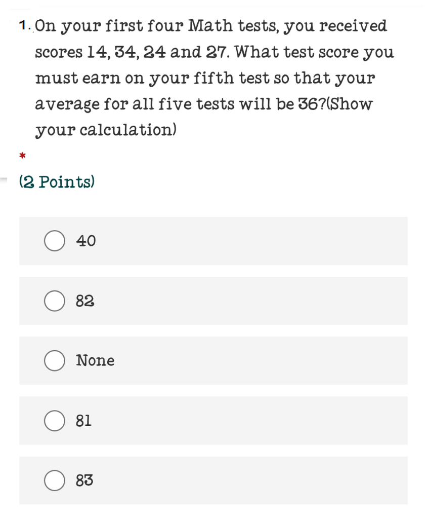 Solved 1. On your first four Math tests, you received scores | Chegg.com