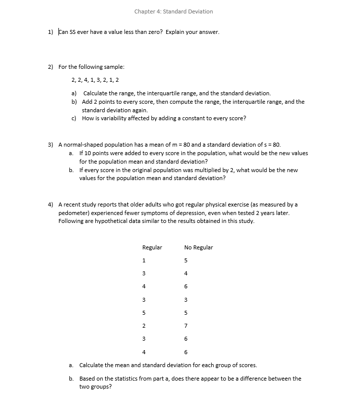 Solved Chapter 4: Standard Deviation 1) Kan SS ever have a | Chegg.com