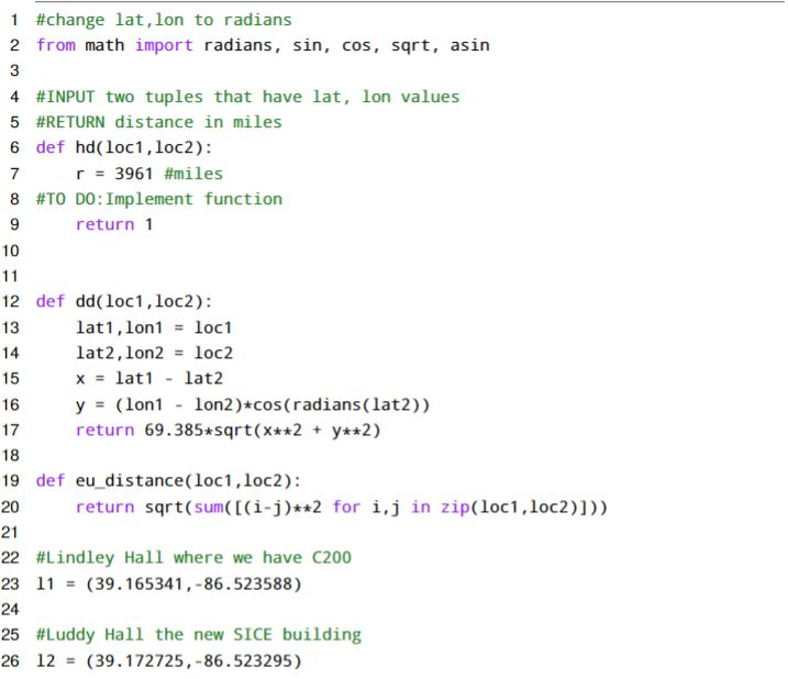 Solved I #change lat, lon to radians 2 from math import | Chegg.com