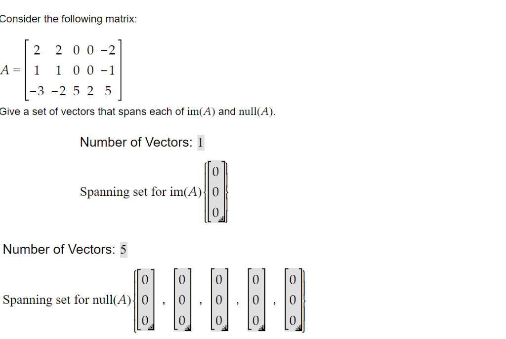 Solved Consider the following matrix: 2 0 0-2 2 0 0-1 A= 1 1 | Chegg.com