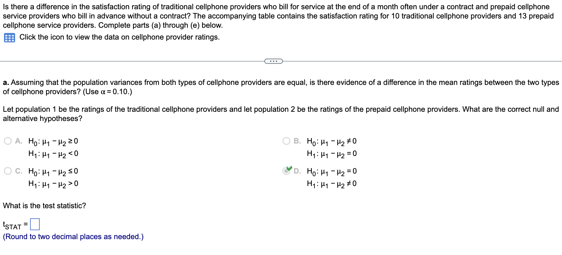 Is there a difference in the satisfaction rating of | Chegg.com