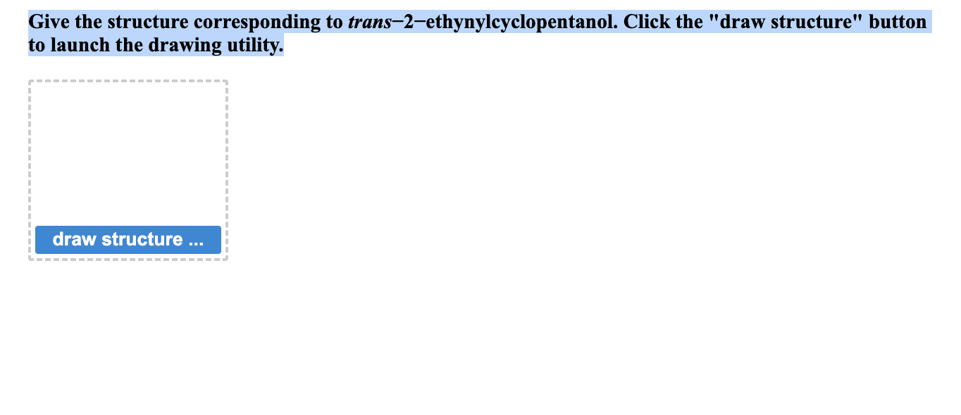 Solved Give the structure corresponding to | Chegg.com