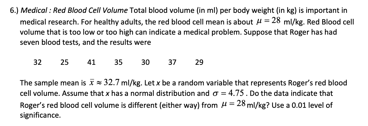 Solved 6 Medical Red Blood Cell Volume Total blood Chegg com