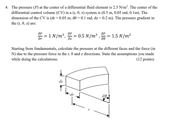 Solved 4. The pressure (P) at the center of a differential
