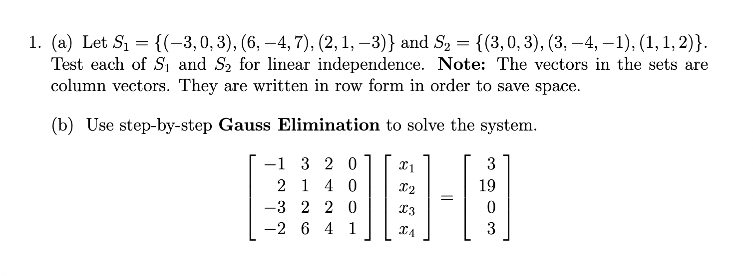 Solved 1. (a) Let S1={(−3,0,3),(6,−4,7),(2,1,−3)} And | Chegg.com