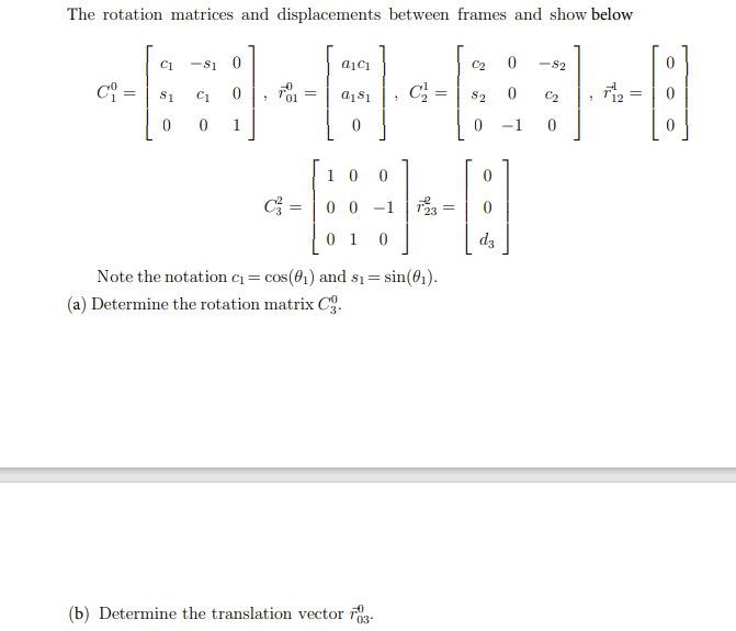 Solved The rotation matrices and displacements between | Chegg.com