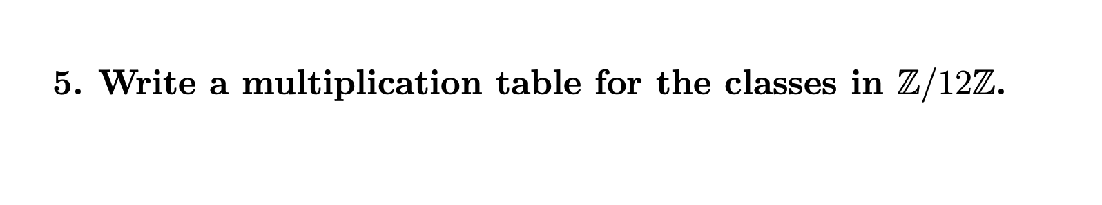 Solved 5. Write a multiplication table for the classes in | Chegg.com