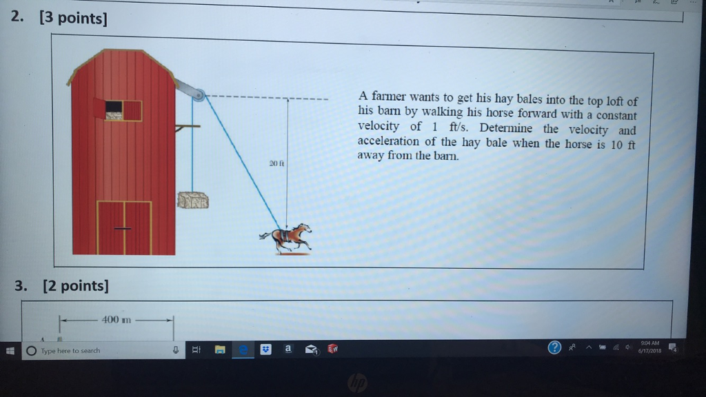 Solved 2. [3 Points] A Farmer Wants To Get His Hay Bales | Chegg.com