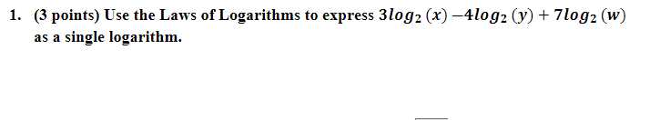 Solved 1. (3 points) Use the Laws of Logarithms to express | Chegg.com