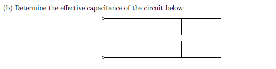 Effective Capacitance Problem Solved (a) Determine the effective capacitance of the | Chegg.com