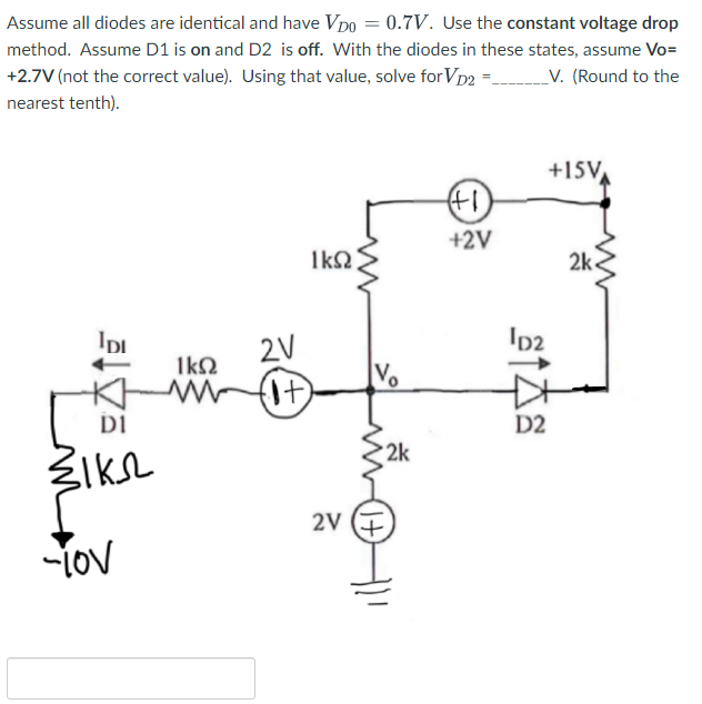 Solved Assume all diodes are identical and have VD0=0.7 V. | Chegg.com