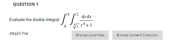 Solved QUESTION 1 8 2 Evaluate the double integral dy dx 18 | Chegg.com